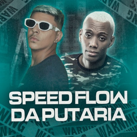 Speed Flow da Putaria ft. DJ Moraez | Boomplay Music