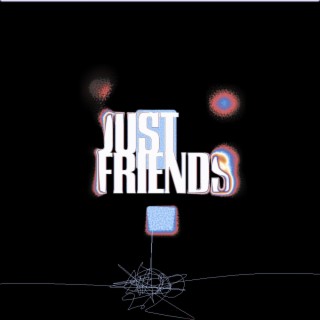Just Friends lyrics | Boomplay Music