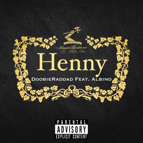 Henny (feat. Albino)