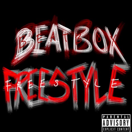 Beatbox Freestyle | Boomplay Music