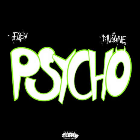 Psycho ft. Musane | Boomplay Music