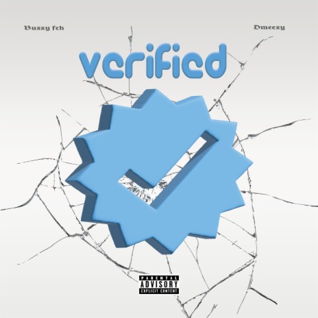 Verified ft. Dmeezy | Boomplay Music