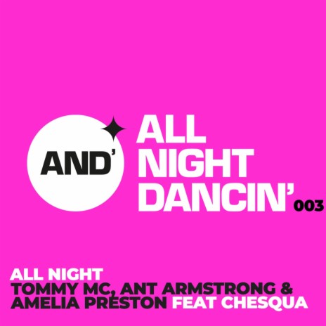 All Night (Stream Edit) ft. Ant Armstrong, Amelia Preston & Chesqua