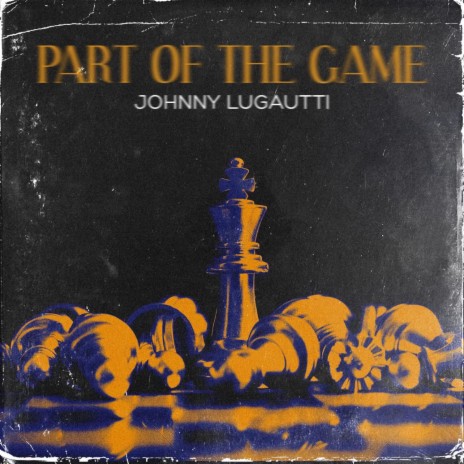 Part of the Game | Boomplay Music
