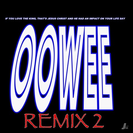 OOWEE 2 (REMIXES)