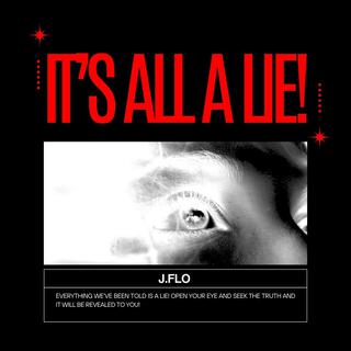 It's All A Lie lyrics | Boomplay Music