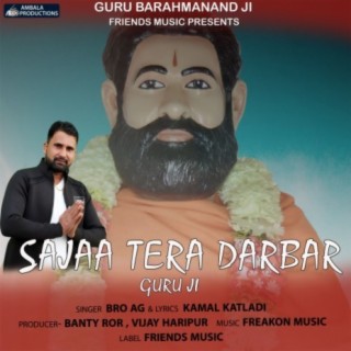 Sajaa Teri Darbar Guru Barmhanand Ji