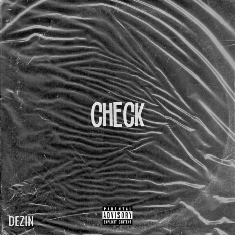 CHECK ft. Dxzin | Boomplay Music