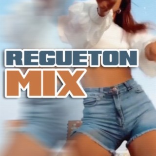 Regueton Mix