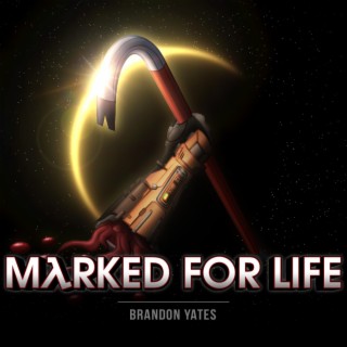 Marked For Life