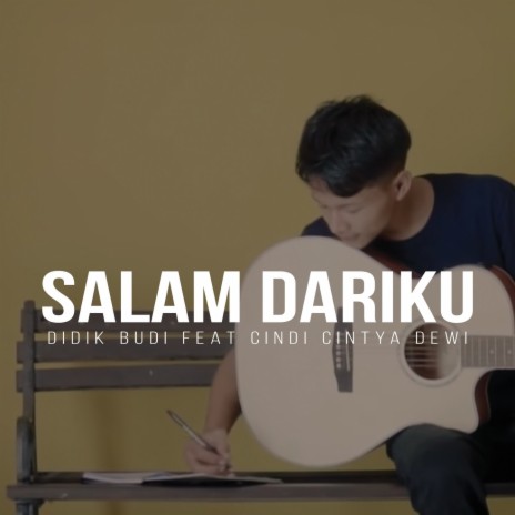Salam Dariku (Remastered) ft. Cindi Cintya Dewi | Boomplay Music