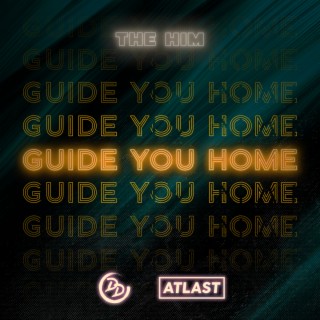 Guide You Home