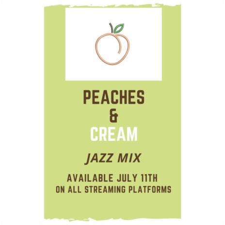 Peaches and Cream (Jazz Version) | Boomplay Music