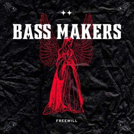 Bass Makers | Boomplay Music