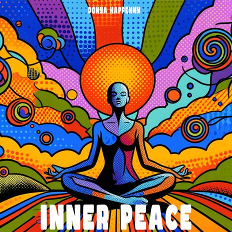 Inner Peace | Boomplay Music