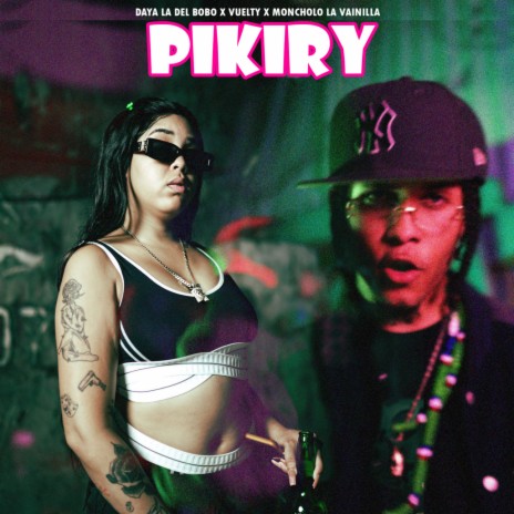 Pikiry ft. Vuelty & Moncholo La Vainilla | Boomplay Music