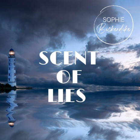 Scent of Lies | Boomplay Music