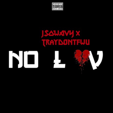 No Luv ft. traydontfwu | Boomplay Music