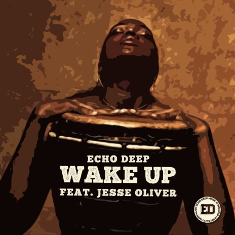 Wake Up (Extended Mix) ft. Jesse Oliver
