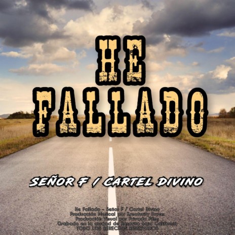 He Fallado ft. Cartel Divino | Boomplay Music