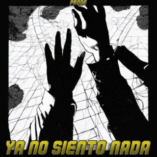 Ya No Siento Nada lyrics | Boomplay Music