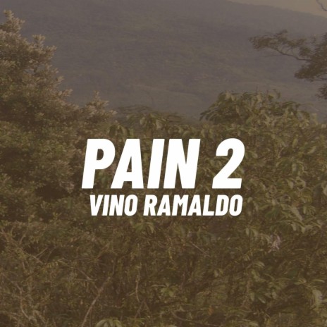 Pain 2 (Original) | Boomplay Music