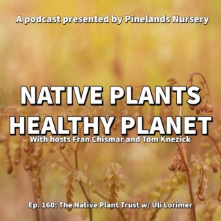 Meet Native Plant Trust