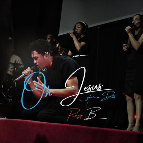 Oh Jesús (Special Version) | Boomplay Music