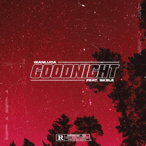 Goodnight (feat. Lil Skele) | Boomplay Music