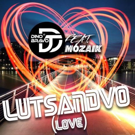 Lutsandvo (Love) [feat. Mozaik] | Boomplay Music