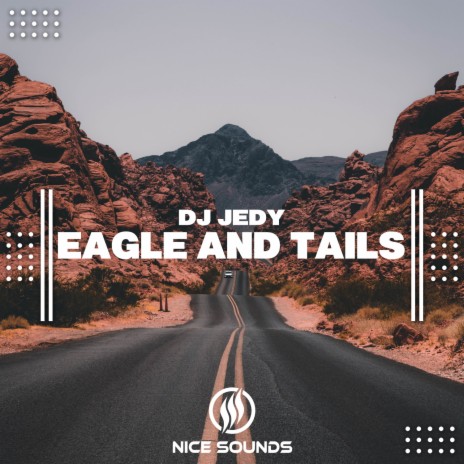 Eagle And Tails | Boomplay Music