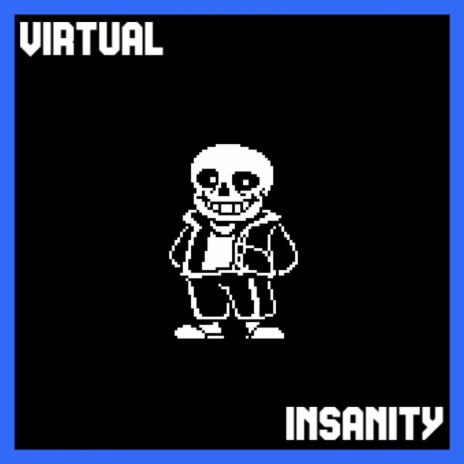 Virtual Insanity (Megalovania)
