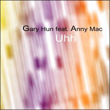 Uhh ft. Anny Mac | Boomplay Music