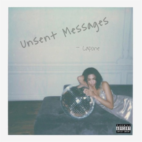 Unsent Messages | Boomplay Music