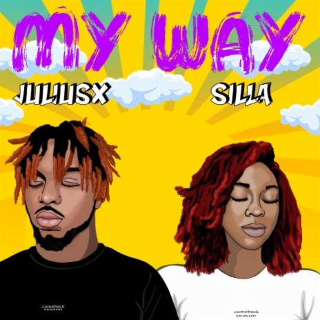 My Way ft. JuliusX | Boomplay Music