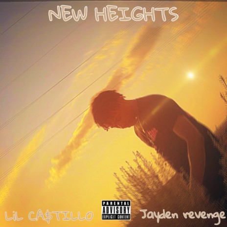 NEW HEIGHTS ft. Jayden Revenge | Boomplay Music