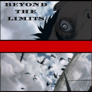 Beyond The Limits