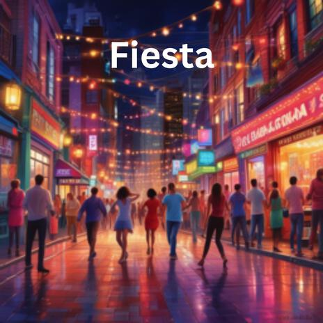 Fiesta | Boomplay Music