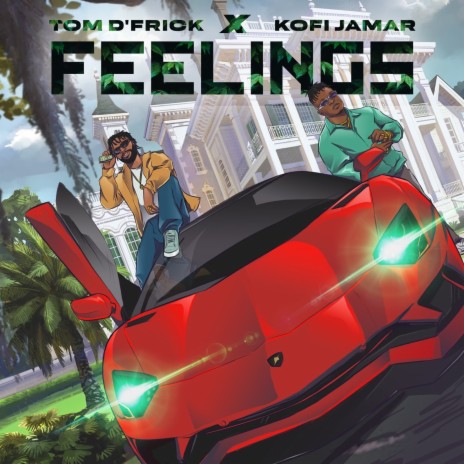 Feelings ft. Kofi Jamar | Boomplay Music