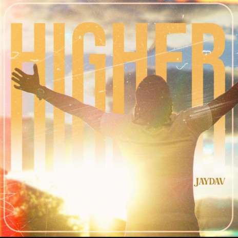 Higher | Boomplay Music