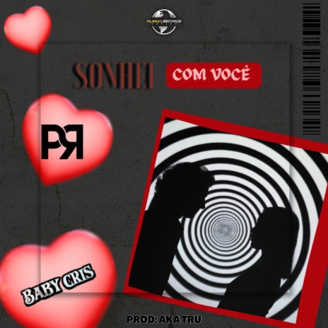 Sonhei Com Você ft. BaabyCris | Boomplay Music