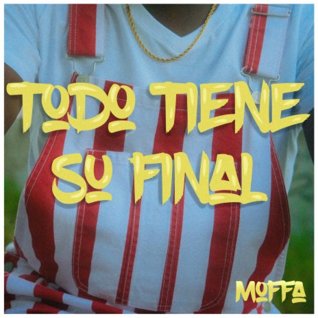 Todo tiene su final | Boomplay Music