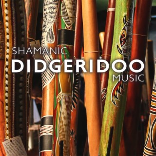 Shamanic Didgeridoo Music: Aboriginal Shamanism Of Australia – Deep Trance And Healing Frequencies