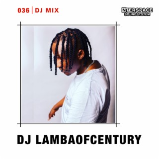 DJ LAMBAofCENTURY