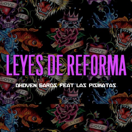 Leyes de reforma ft. las pisikatas | Boomplay Music