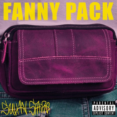 Fanny Pack | Boomplay Music