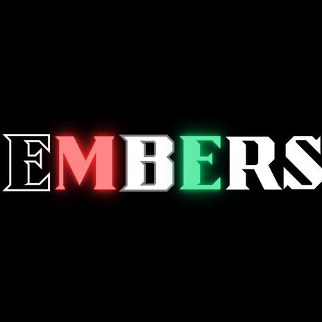 Embers | Boomplay Music