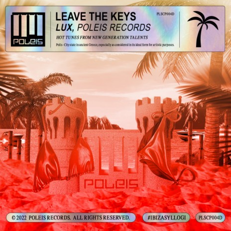 Leave The Keys ft. Poleis Records | Boomplay Music