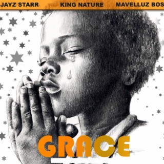 Grace (feat. King Nature & Mavelluz Boss)
