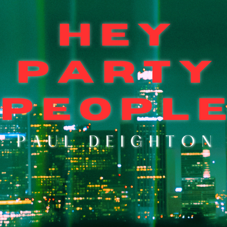 Hey Party People (Radio Edit) | Boomplay Music